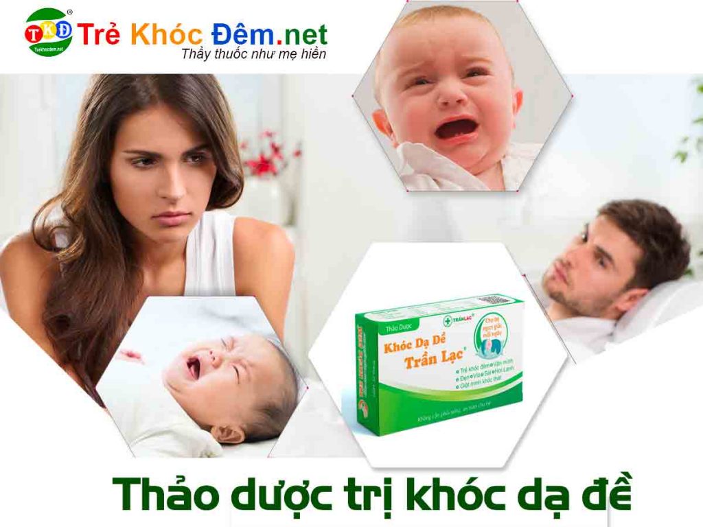 TRẦN LẠC ĐẶC TRỊ TRẺ KHÓC ĐÊM, KHÓC DẠ ĐỀ, SÀI ĐẸN HƠI LẠNH | TRANLAC.COM